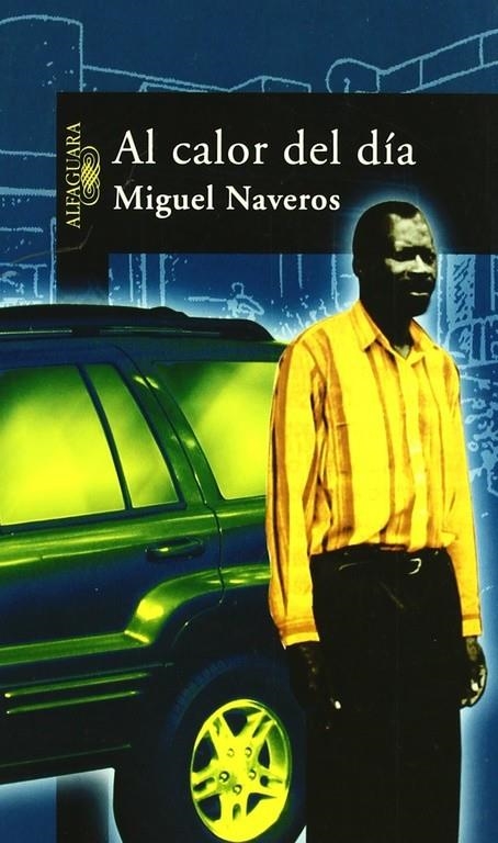 AL CALOR DEL DIA | 9788420442730 | NAVEROS, MIGUEL | Llibres.cat | Llibreria online en català | La Impossible Llibreters Barcelona
