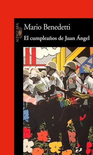 CUMPLEAÑOS DE JUAN ANGEL, EL | 9788420421759 | BENEDETTI, MARIO | Llibres.cat | Llibreria online en català | La Impossible Llibreters Barcelona