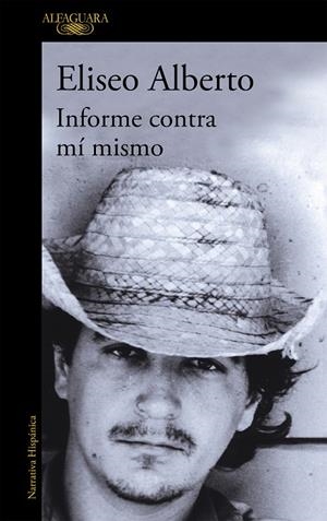 INFORME CONTRA MI MISMO | 9788420465548 | ALBERTO, ELISEO | Llibres.cat | Llibreria online en català | La Impossible Llibreters Barcelona