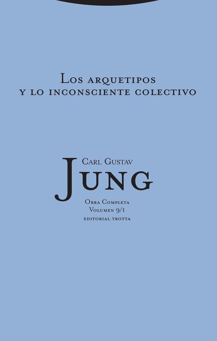 ARQUETIPOS Y LO INCONSCIENTE COLECTIVO, LOS (RUSTEGA) | 9788481645248 | JUNG, CARL GUSTAV | Llibres.cat | Llibreria online en català | La Impossible Llibreters Barcelona