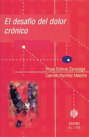 DESAFIO DEL DOLOR CRONICO, EL | 9788497001007 | ESTEVE ZARAZAGA, ROSA | Llibres.cat | Llibreria online en català | La Impossible Llibreters Barcelona