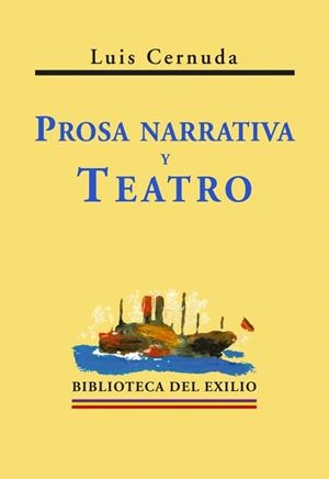 PROSA NARRATIVA Y TEATRO | 9788484720713 | CERNUDA, LUIS | Llibres.cat | Llibreria online en català | La Impossible Llibreters Barcelona