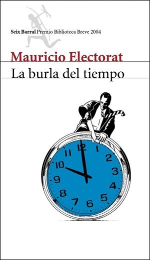 BURLA DEL TIEMPO, LA (RUSTEGA) | 9788432211799 | ELECTORAT, MAURICIO | Llibres.cat | Llibreria online en català | La Impossible Llibreters Barcelona