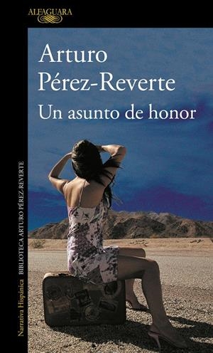 UN ASUNTO DE HONOR | 9788420400303 | PEREZ-REVERTE, ARTURO | Llibres.cat | Llibreria online en català | La Impossible Llibreters Barcelona