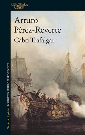 CABO TRAFALGAR (TAPA DURA) | 9788420467177 | PEREZ-REVERTE, ARTURO | Llibres.cat | Llibreria online en català | La Impossible Llibreters Barcelona