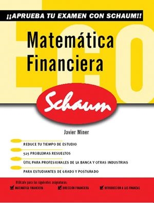 MATEMATICA FINANCIERA SCHAUM | 9788448198299 | MINER, JAVIER | Llibres.cat | Llibreria online en català | La Impossible Llibreters Barcelona