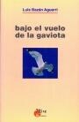 BAJO EL VUELO DE LA GAVIOTA | 9788489859203 | BAZAN AGUERRI, LUIS ANTONIO | Llibres.cat | Llibreria online en català | La Impossible Llibreters Barcelona