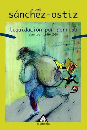 LIQUIDACION POR DERRIBO DIARIOS 1999-2000 | 9788496310216 | SANCHEZ-OSTIZ, MIGUEL | Llibres.cat | Llibreria online en català | La Impossible Llibreters Barcelona