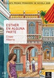 ESTHER EN ALGUNA PARTE (F.PRIMAVERA 2005) | 9788467017595 | ALBERTO, ELISEO | Llibres.cat | Llibreria online en català | La Impossible Llibreters Barcelona