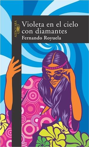 VIOLETA EN EL CIELO CON DIAMANTES | 9788420467337 | ROYUELA, FERNANDO | Llibres.cat | Llibreria online en català | La Impossible Llibreters Barcelona