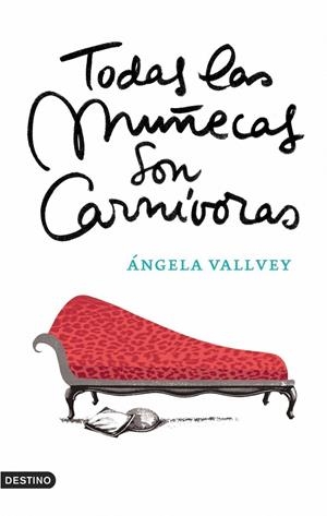 TODAS LAS MUÑECAS SON CARNIVORAS | 9788423338559 | VALLVEY,  ANGELA | Llibres.cat | Llibreria online en català | La Impossible Llibreters Barcelona