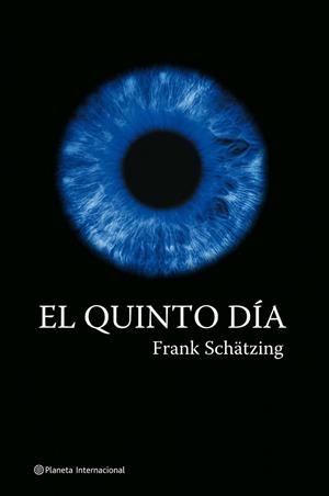 QUINTO DIA, EL | 9788408060055 | SCHATZING, FRANK | Llibres.cat | Llibreria online en català | La Impossible Llibreters Barcelona