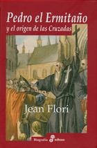 PEDRO EL ERMITAÑO Y EL ORIGEN DE LAS CRUZADAS | 9788435026444 | FLORI, JEAN | Llibres.cat | Llibreria online en català | La Impossible Llibreters Barcelona