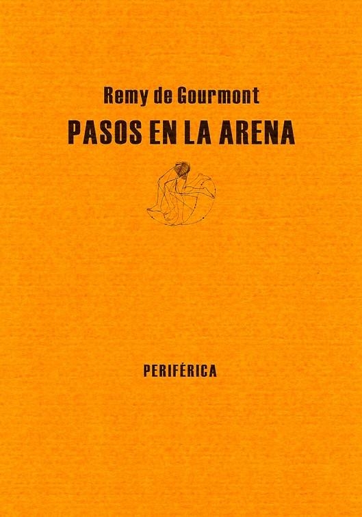PASOS EN LA ARENA | 9788493474683 | GOURMONT, REMY DE (1858-1916) | Llibres.cat | Llibreria online en català | La Impossible Llibreters Barcelona