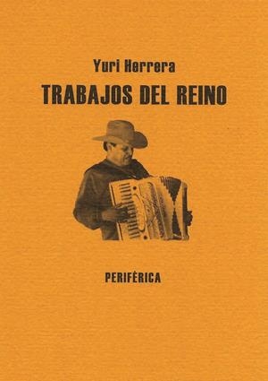 TRABAJOS DEL REINO | 9788493623203 | HERRERA, YURI | Llibres.cat | Llibreria online en català | La Impossible Llibreters Barcelona