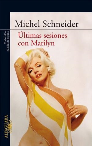 ULTIMAS SESIONES CON MARILYN | 9788420472195 | SCHNEIDER, MICHEL | Llibres.cat | Llibreria online en català | La Impossible Llibreters Barcelona