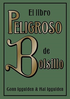 LIBRO PELIGROSO DE BOLSILLO, EL | 9788497543163 | Iggulden, Gonn | Llibres.cat | Llibreria online en català | La Impossible Llibreters Barcelona