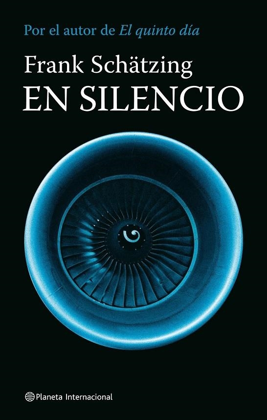 EN SILENCIO | 9788408080916 | SCHATZING, FRANK | Llibres.cat | Llibreria online en català | La Impossible Llibreters Barcelona
