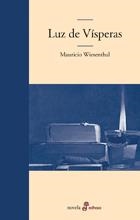 LUZ DE VISPERAS | 9788435010122 | WIESHENTAL, MAURICIO | Llibres.cat | Llibreria online en català | La Impossible Llibreters Barcelona