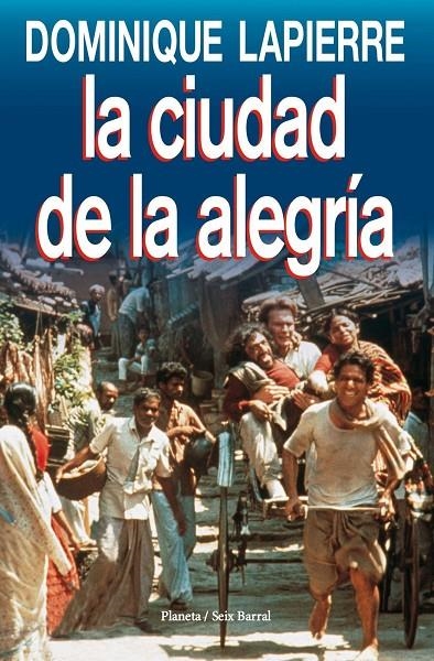 CIUDAD DE LA ALEGRÍA, LA (GRAN) | 9788432240652 | DOMINIQUE LAPIERRE | Llibres.cat | Llibreria online en català | La Impossible Llibreters Barcelona