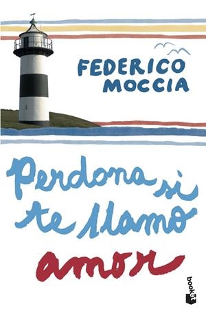Perdona si te llamo amor | 9788408087670 | Moccia, Federico | Llibres.cat | Llibreria online en català | La Impossible Llibreters Barcelona
