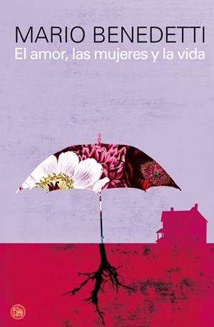 AMOR, LAS MUJERES Y LA VIDA, EL | 9788466322898 | BENEDETTI, MARIO | Llibres.cat | Llibreria online en català | La Impossible Llibreters Barcelona