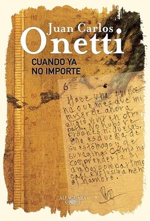 CUANDO YA NO IMPORTE | 9788420404943 | ONETTI, JUAN CARLOS | Llibres.cat | Llibreria online en català | La Impossible Llibreters Barcelona