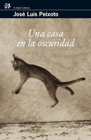 UNA CASA EN LA OSCURIDAD | 9788476698273 | PEIXOTO, JOSÉ LUÍS. | Llibres.cat | Llibreria online en català | La Impossible Llibreters Barcelona