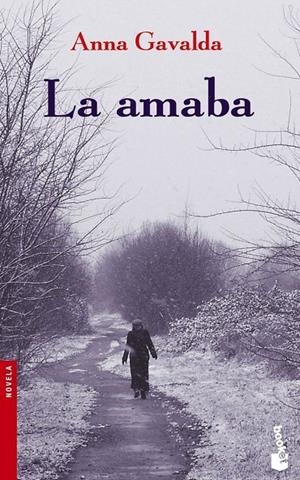 LA AMABA | 9788432217098 | GAVALDA, ANNA | Llibres.cat | Llibreria online en català | La Impossible Llibreters Barcelona