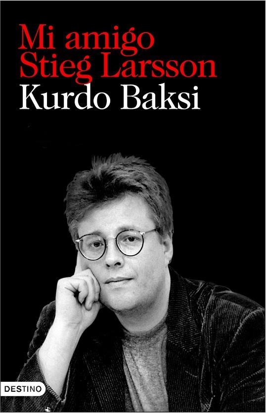Mi amigo Stieg Larsson | 9788423342549 | Baksi, Kurdo | Llibres.cat | Llibreria online en català | La Impossible Llibreters Barcelona