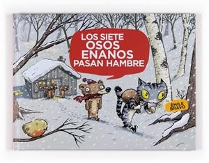 Los siete osos enanos pasan hambre  | 9788467535334 | Bravo, Émile | Llibres.cat | Llibreria online en català | La Impossible Llibreters Barcelona