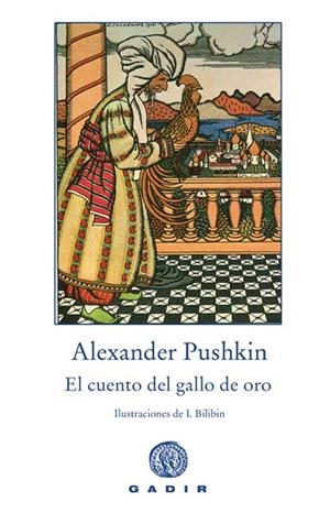 El cuento del gallo de oro | 9788496974111 | Pushkin, Alexander | Llibres.cat | Llibreria online en català | La Impossible Llibreters Barcelona