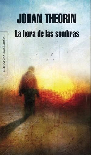 La hora de las sombras | 9788439722281 | Theorin, Johan | Llibres.cat | Llibreria online en català | La Impossible Llibreters Barcelona