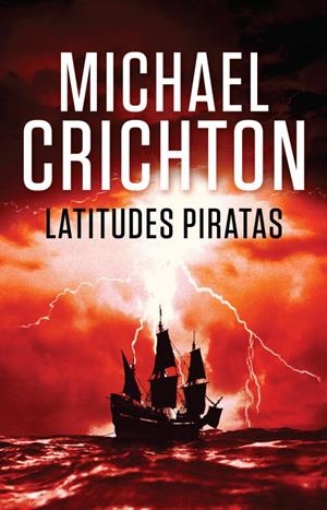 Latitudes piratas | 9788401338908 | Chriton, Michael | Llibres.cat | Llibreria online en català | La Impossible Llibreters Barcelona