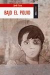 BAJO EL POLVO | 9788489624047 | Coca, Jordi | Llibres.cat | Llibreria online en català | La Impossible Llibreters Barcelona