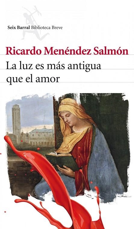 La luz es más antigua que el amor  | 9788432212956 | RICARDO MENENDEZ SALMON | Llibres.cat | Llibreria online en català | La Impossible Llibreters Barcelona