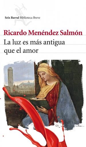 La luz es más antigua que el amor  | 9788432212956 | RICARDO MENENDEZ SALMON | Llibres.cat | Llibreria online en català | La Impossible Llibreters Barcelona