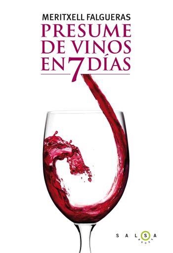Presume de vinos en 7 días | 9788496599789 | Falgueras, Meritxell | Llibres.cat | Llibreria online en català | La Impossible Llibreters Barcelona