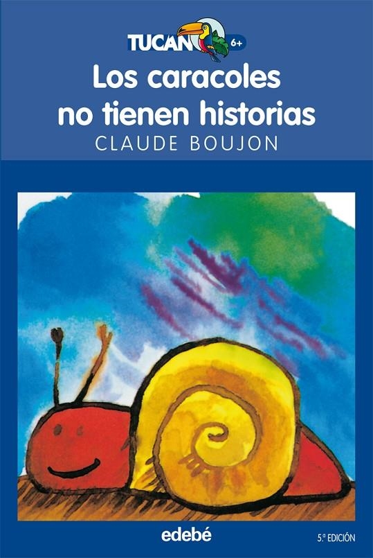Los caracoles no tienen historias | 9788423675364 | Boujpn, Claude | Llibres.cat | Llibreria online en català | La Impossible Llibreters Barcelona