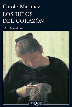 Los hilos del corazón | 9788483832158 | Martinez, Carole | Llibres.cat | Llibreria online en català | La Impossible Llibreters Barcelona