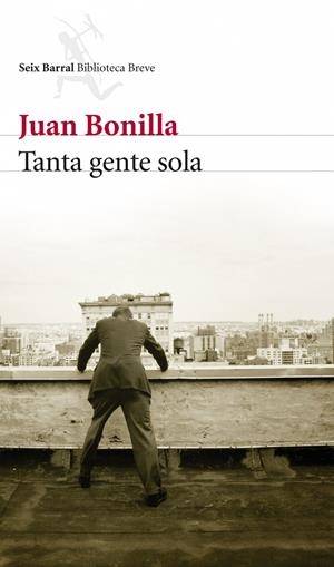 TANTA GENTE SOLA | 9788432212680 | BONILLA, JUAN | Llibres.cat | Llibreria online en català | La Impossible Llibreters Barcelona