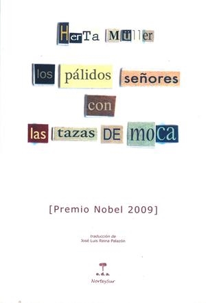 Los palidos señores con las tazas de moca. | 9788492821068 | Müller, Herta | Llibres.cat | Llibreria online en català | La Impossible Llibreters Barcelona