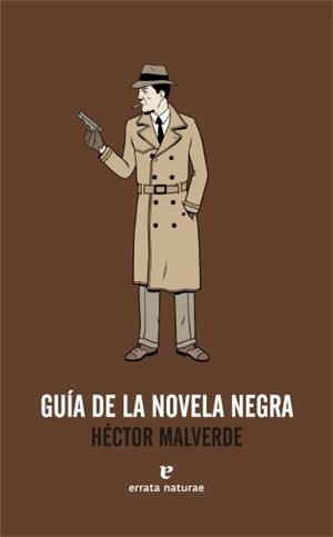 Guía de la novela negra | 9788493788957 | Malverde, Héctor | Llibres.cat | Llibreria online en català | La Impossible Llibreters Barcelona