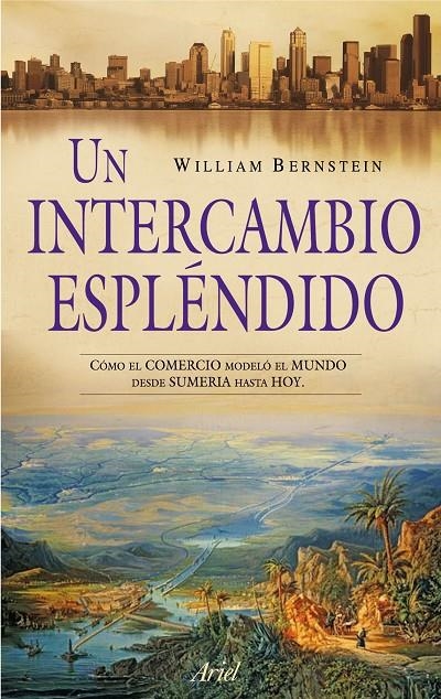 Un intercambio esplendido | 9788434469020 | Bernstein, William | Llibres.cat | Llibreria online en català | La Impossible Llibreters Barcelona