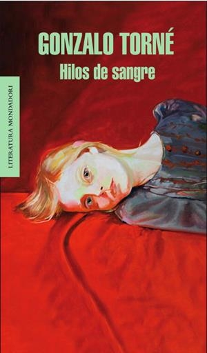 Hilos de sangre | 9788439723837 | Torné, Gonzalo | Llibres.cat | Llibreria online en català | La Impossible Llibreters Barcelona