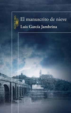 El manuscrito de nieve | 9788420406602 | García, Luis | Llibres.cat | Llibreria online en català | La Impossible Llibreters Barcelona