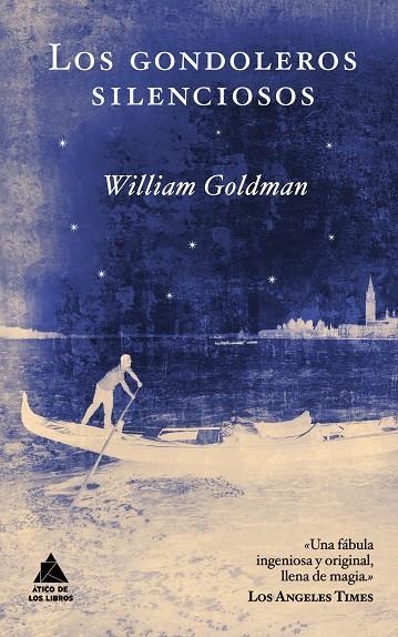 Los gondoleros silenciosos | 9788493780999 | Goldman, William | Llibres.cat | Llibreria online en català | La Impossible Llibreters Barcelona