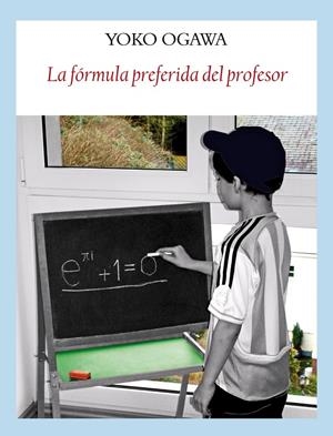 FORMULA PREFERIDA DEL PROFESOR, LA | 9788496601376 | OGAWA, YOKO | Llibres.cat | Llibreria online en català | La Impossible Llibreters Barcelona