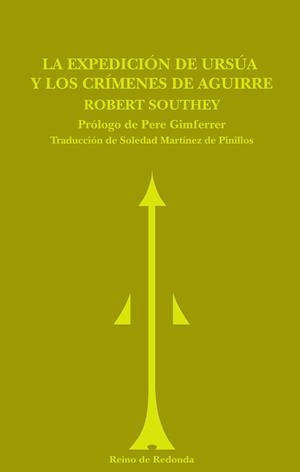 La expedición de Ursúa y los crímenes de Aguirre   | 9788493365691 | Southey, Robert | Llibres.cat | Llibreria online en català | La Impossible Llibreters Barcelona