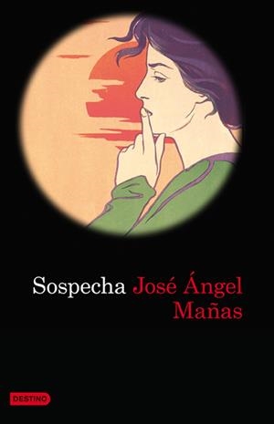 Sospecha | 9788423343386 | Mañas, José Ángel | Llibres.cat | Llibreria online en català | La Impossible Llibreters Barcelona
